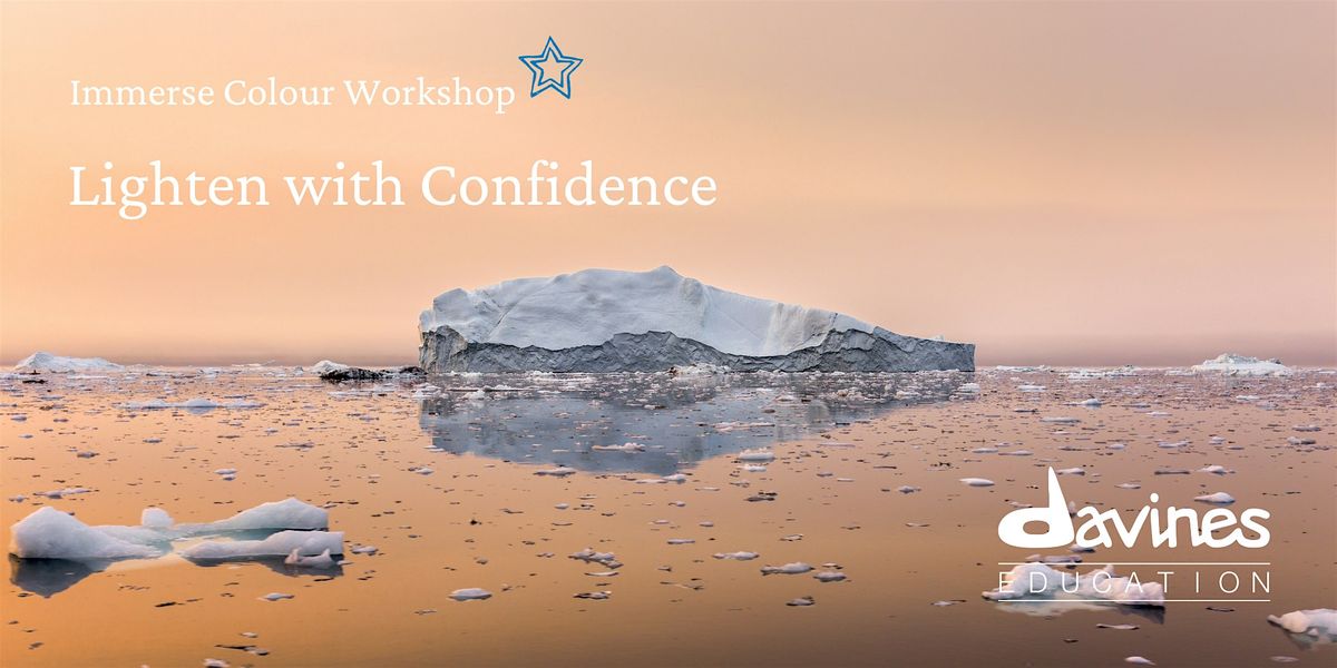 DAVINES - Lighten with Confidence Workshop Hobart, TAS