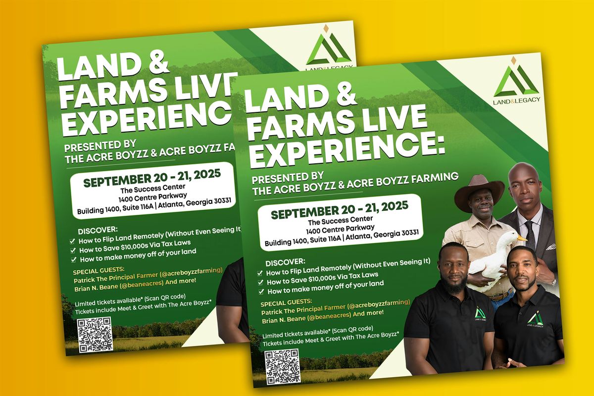 Land & Farms Live Experience - Presented by The Acre Boyzz