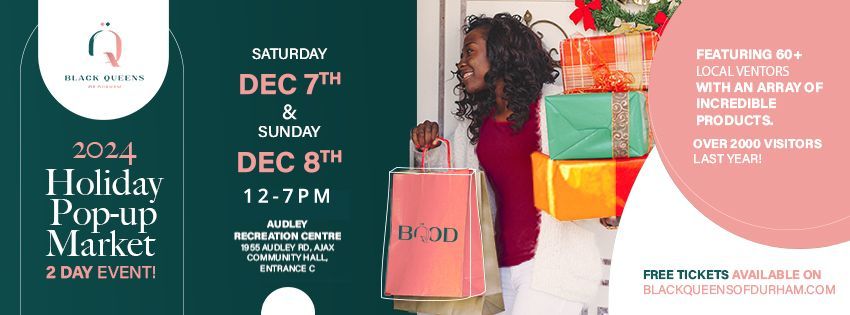 2024 Holiday Pop-up Market - Black Queens of Durham - 2 Day Event