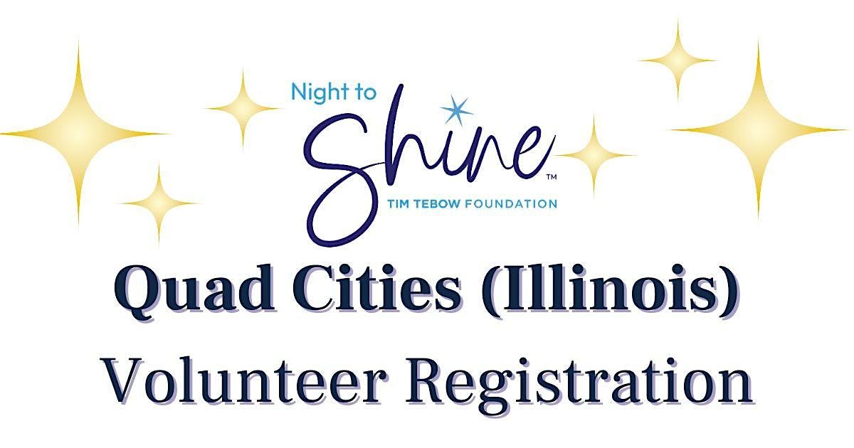 Night to Shine 2025 (Illinois - Quad Cities): Volunteer Registration