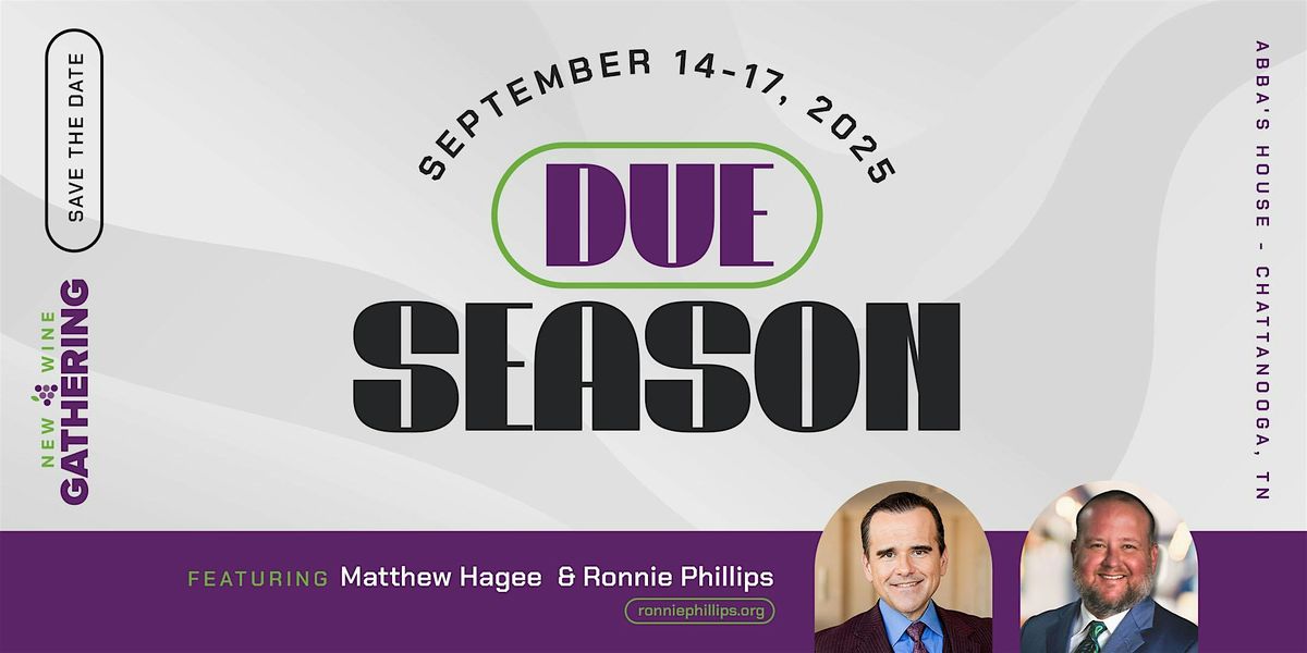 New Wine Gathering | Due Season
