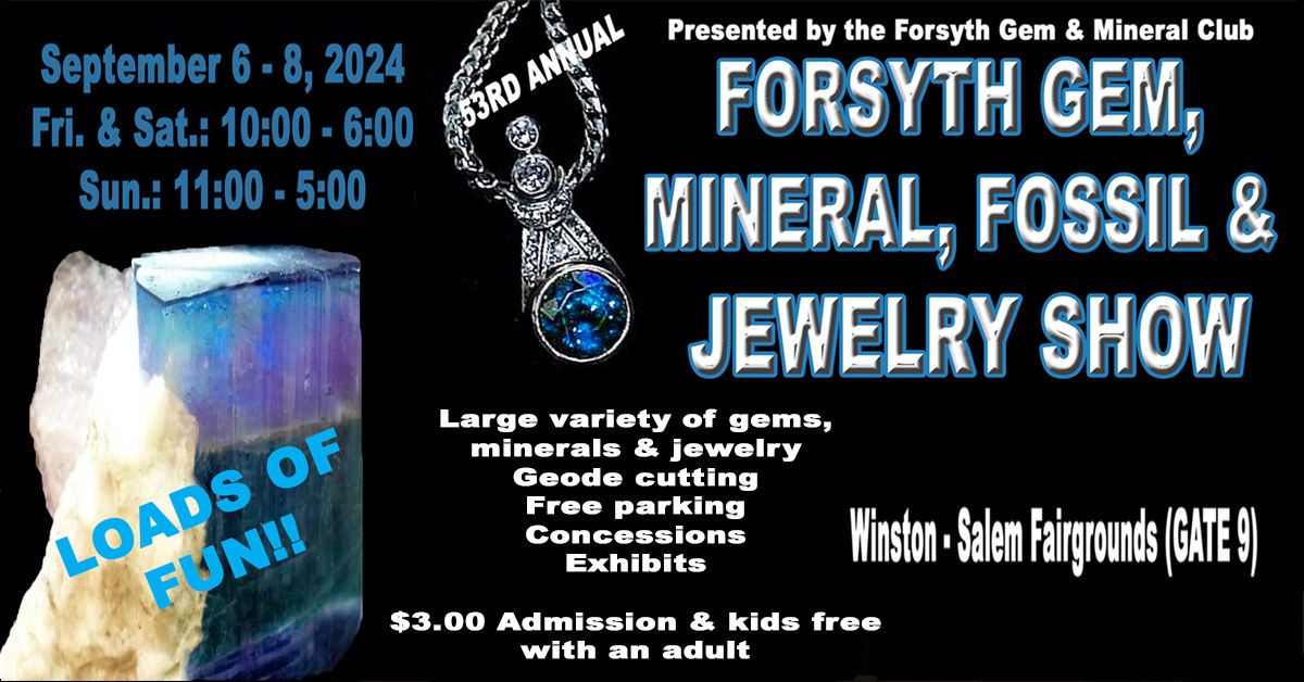 Forsyth Gem, Mineral, Fossil, Jewelry Show