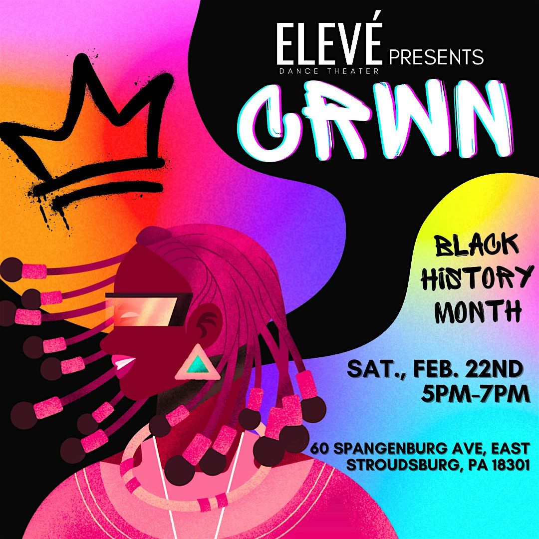 CRWN: A Black History Month Celebration