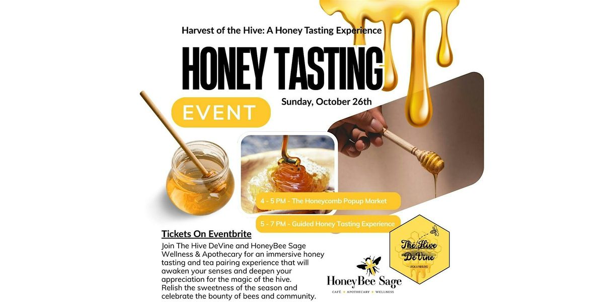 Harvest of the Hive: A Honey Tasting Experience