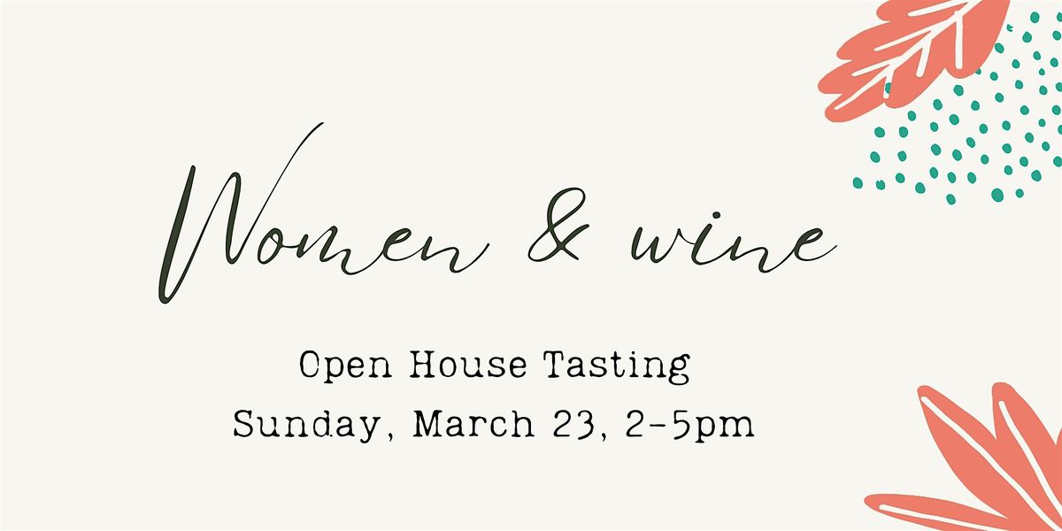 Open House: Women & Wine