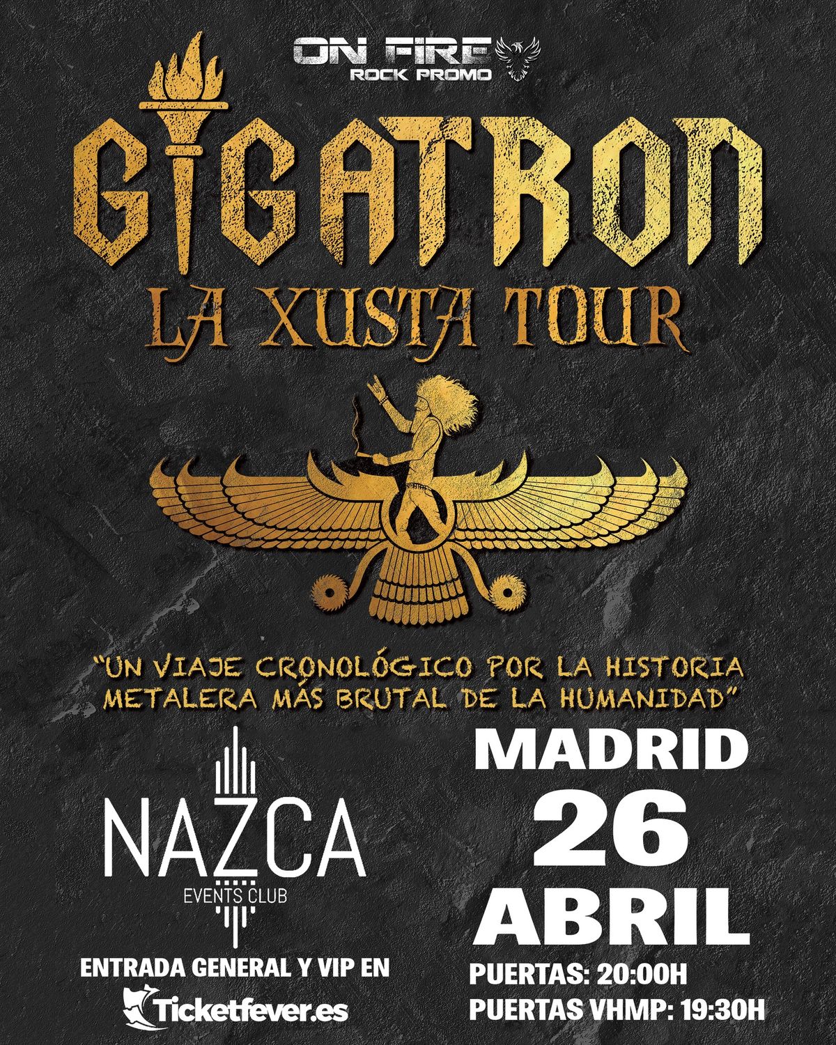 \ud83d\udd25GIGATRON\ud83d\udd25- La Xusta Tour en Madrid