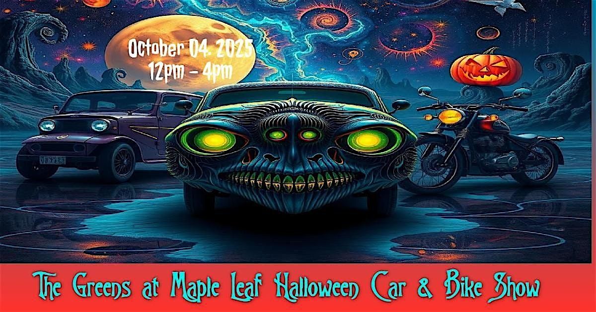 The Greens at Maple Leaf Annual Halloween Car & Bike Show