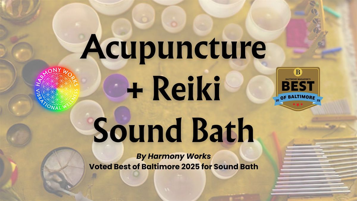 Reiki Acupuncture Sound Bath *with Hot Apple Cider *