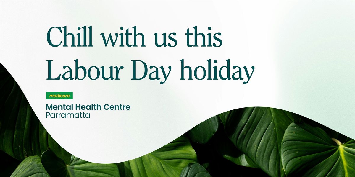 Chill With Us this Labour Day Holiday