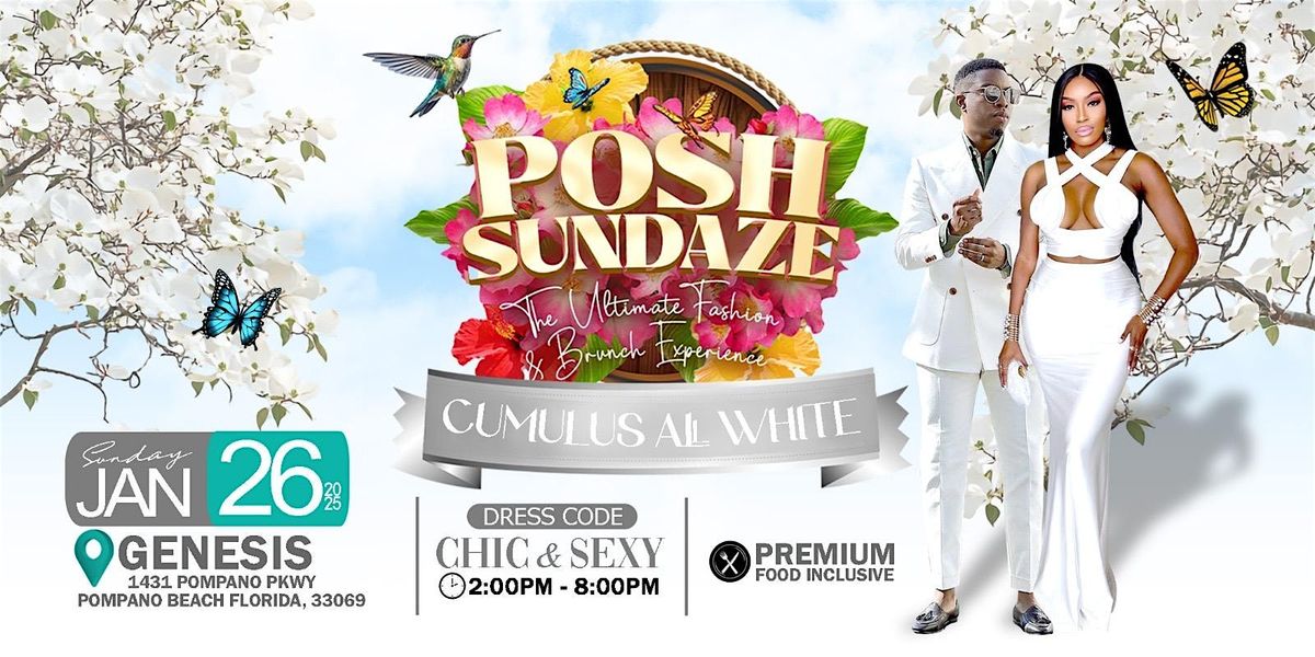 POSH SUNDAZE CUMULUS ALL WHITE BRUNCH