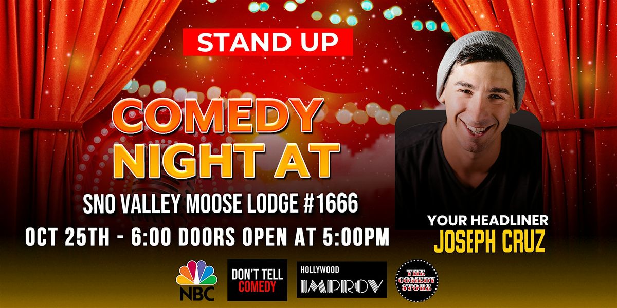 COMEDY NIGHT AT SNO VALLEY MOOSE LODGE #1666