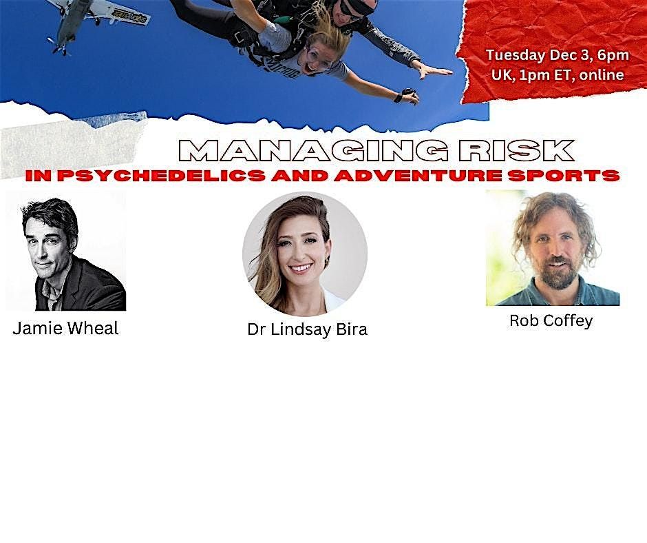 Managing risk in psychedelics and adventure sports