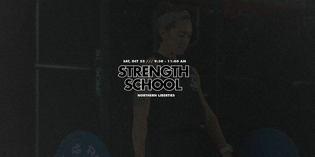 Strength School