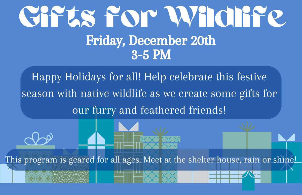 Gifts for Wildlife