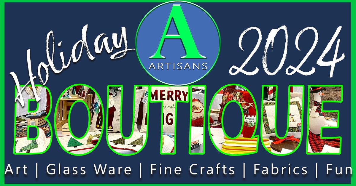 2024 Artisans Association Holiday Boutique