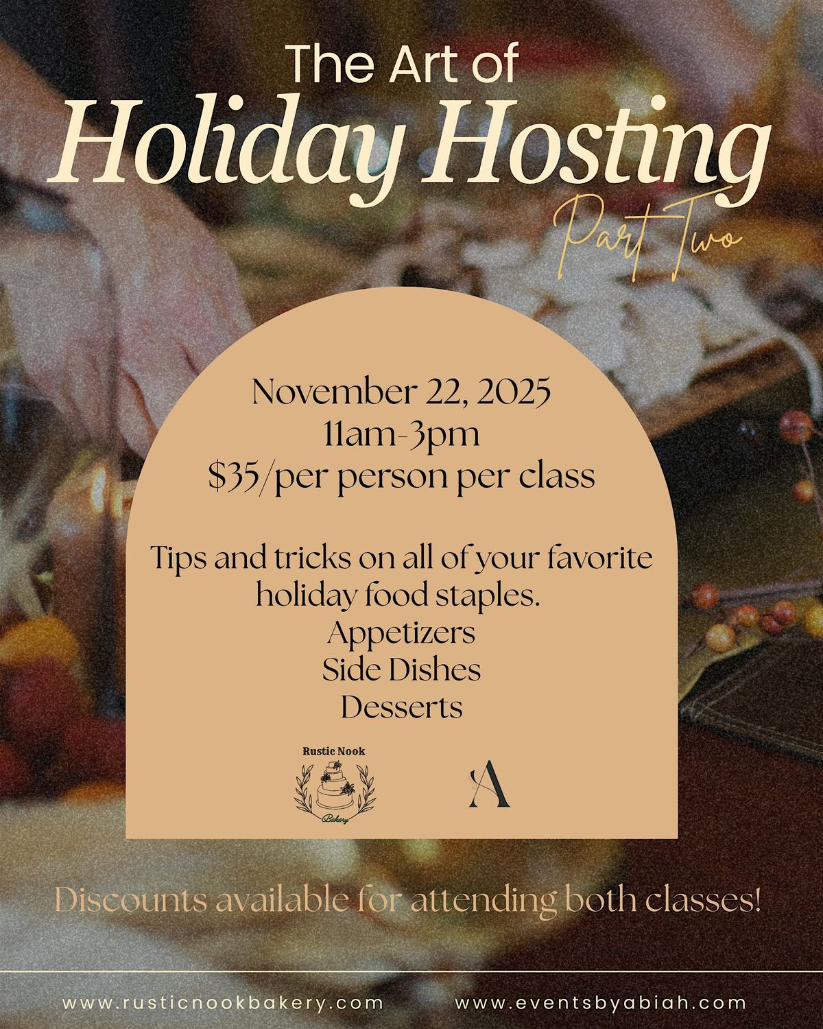 The Art of Holiday Hosting- Part Two