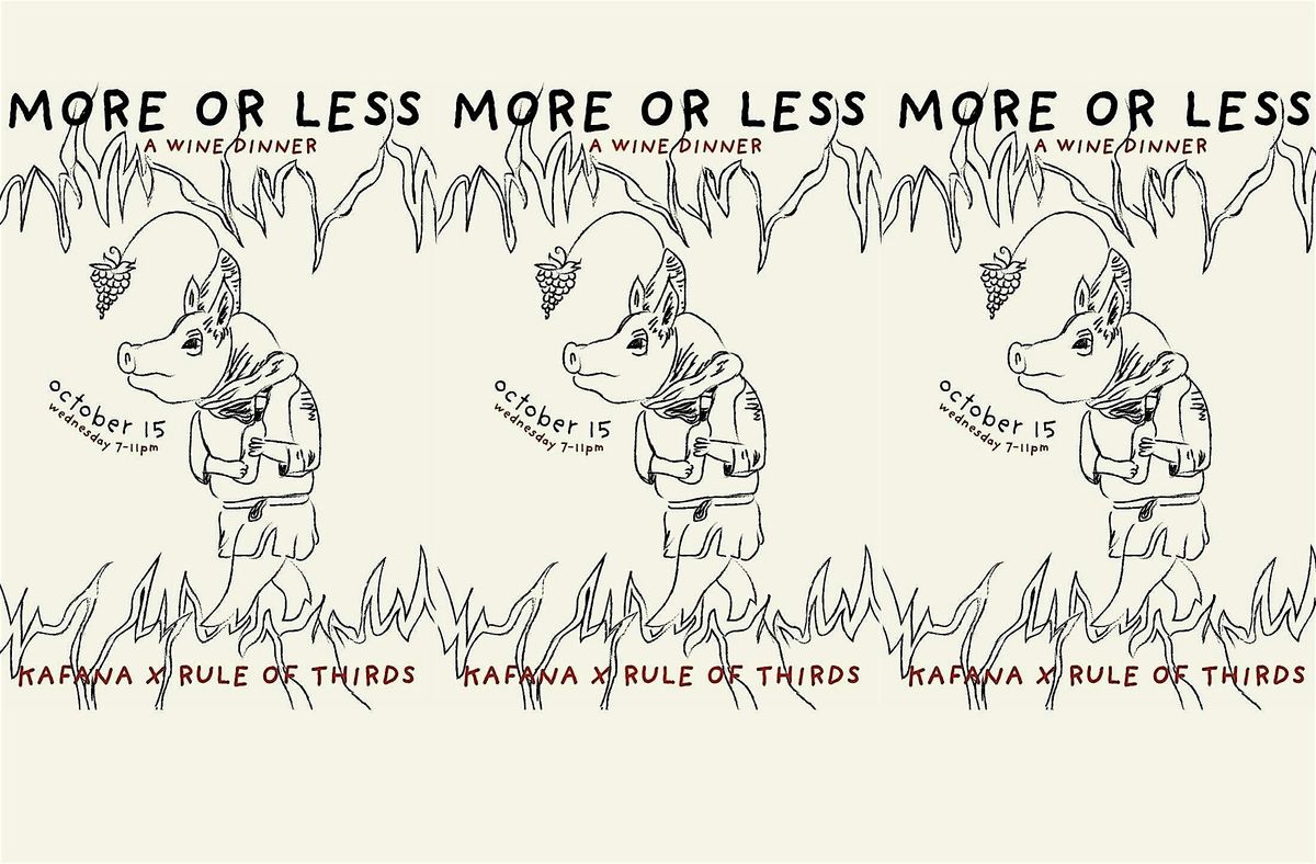 Zev Rovine Selections: More or Less... A Wine Dinner
