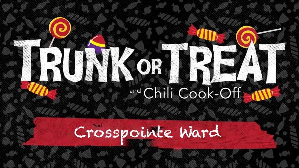 CP Ward Trunk or Treat & Chili Cookoff