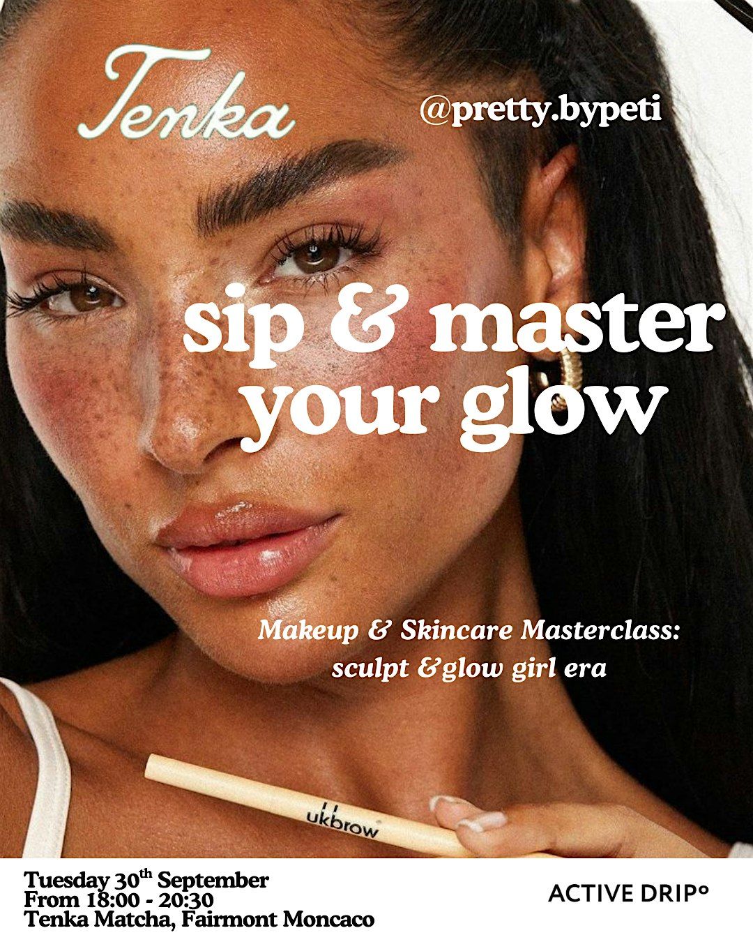 Sip & Master Your Glow \u2728  Exclusive Makeup & Skincare Masterclass in Monaco
