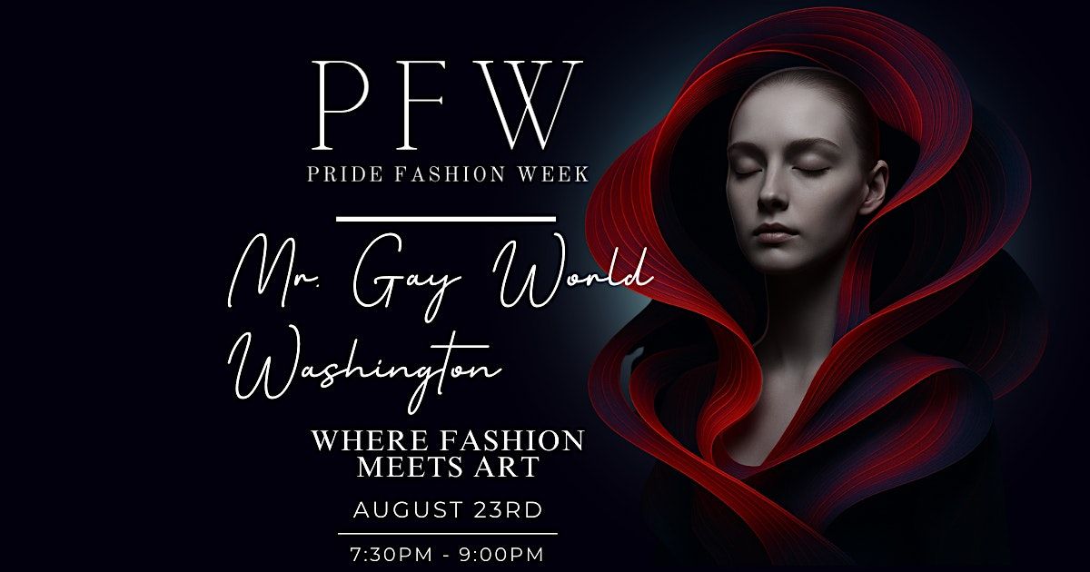 Pride Fashion Week | Mr. Gay World Washington