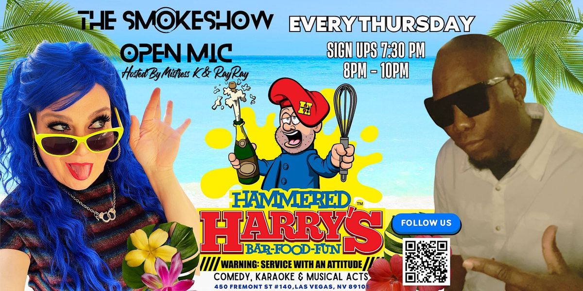 The SmokeShow Open Mic Thursdays Hammered Harry's