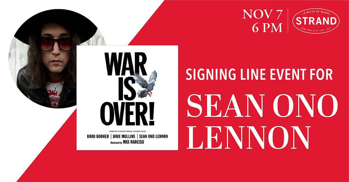 Signing Line Event - Sean Ono Lennon: War is Over!