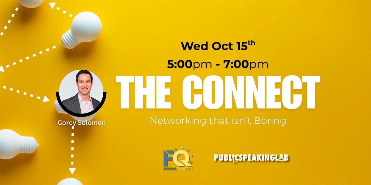 The Connect: Networking that Isn't Boring