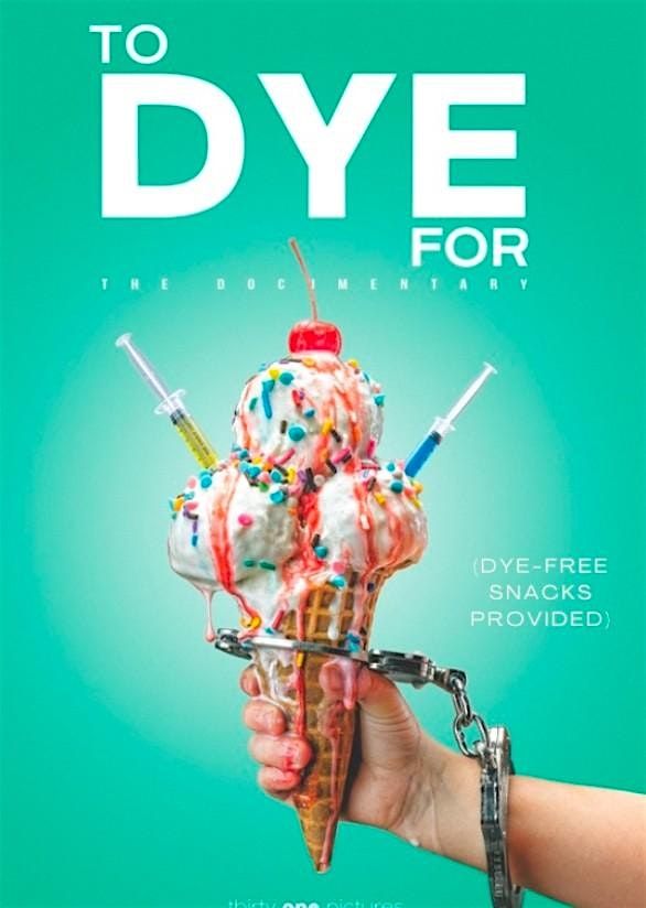 To Dye For Documentary Screening