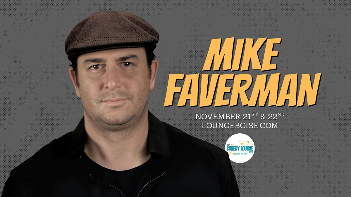 MIKE FAVERMAN at The Comedy Lounge