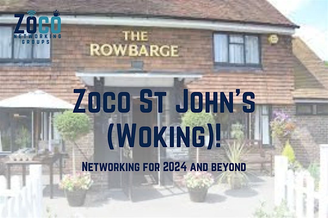 Zoco St John's (Woking) In-Person Meeting