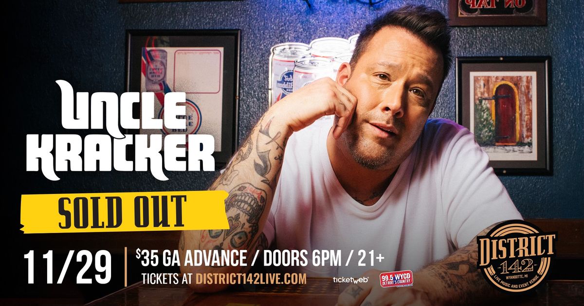 SOLD OUT - Uncle Kracker 