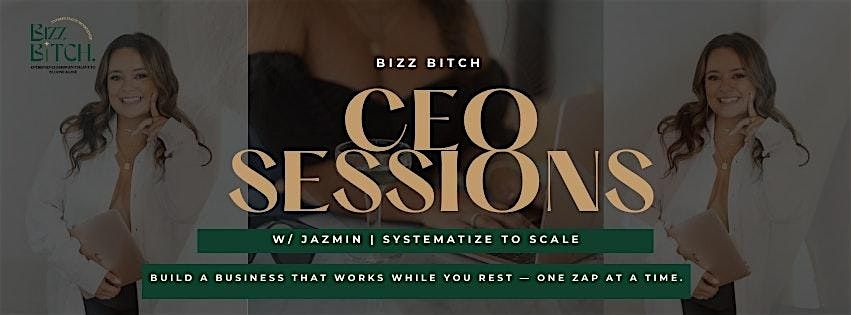Systematize to Scale | CEO Sessions with Bizz B*tch (In-person Workshop)