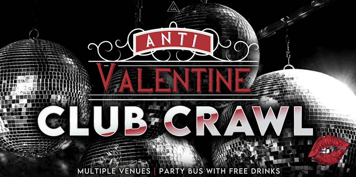 Anti-Valentine's Day Club Crawl