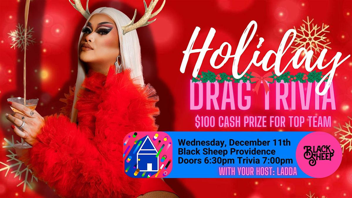 Drag Trivia at Black Sheep with Host: Ladda : Holiday Trivia!