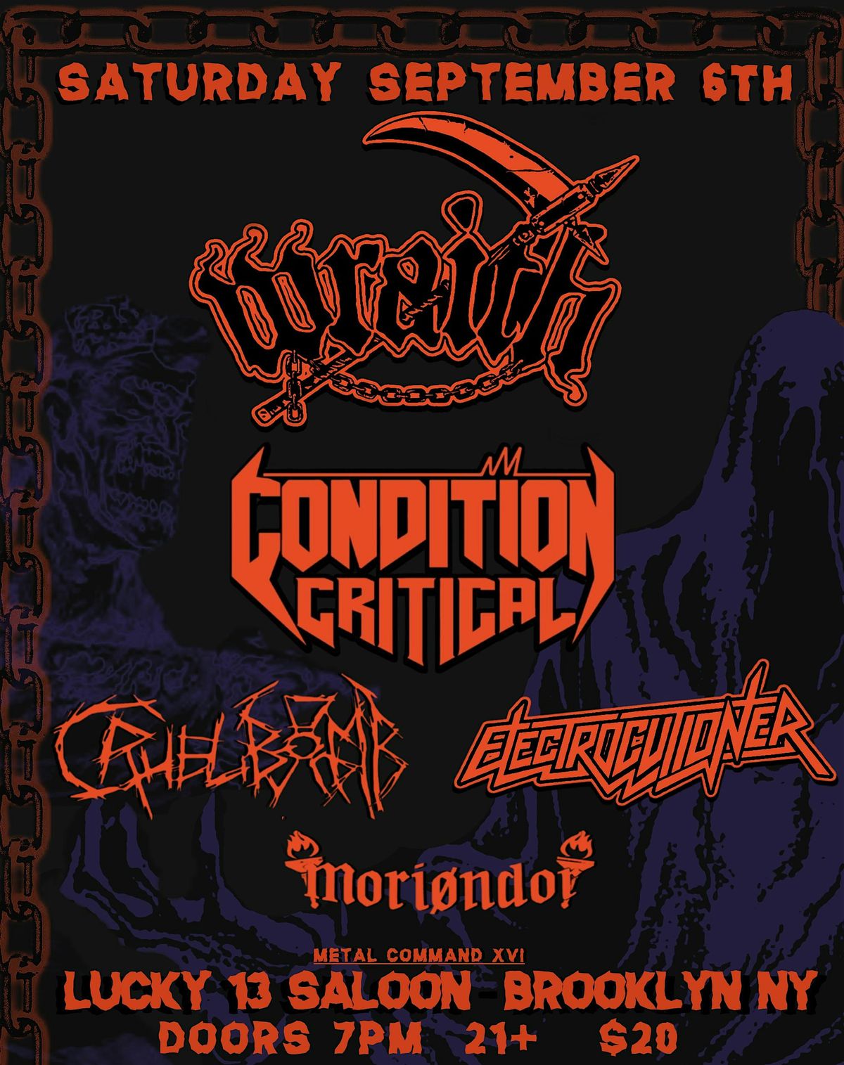 Wraith, Condition Critical, Cruel Bomb, Electrocutioner, & Moriondor