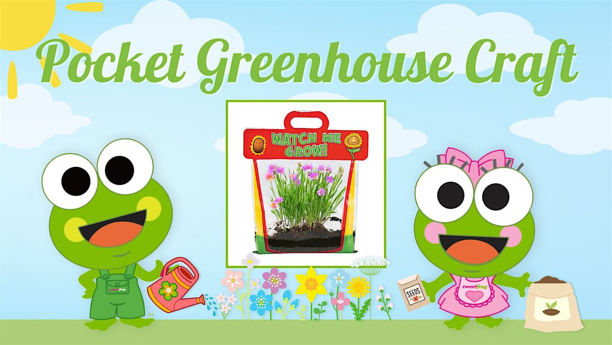 Pocket Greenhouse Craft at sweetFrog Germantown