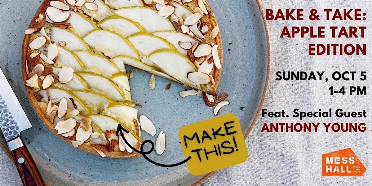 Bake & Take: Apple Tart Edition