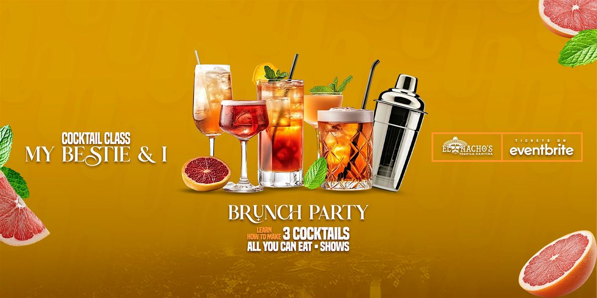 My Bestie and I \u00b7 Mixology Class