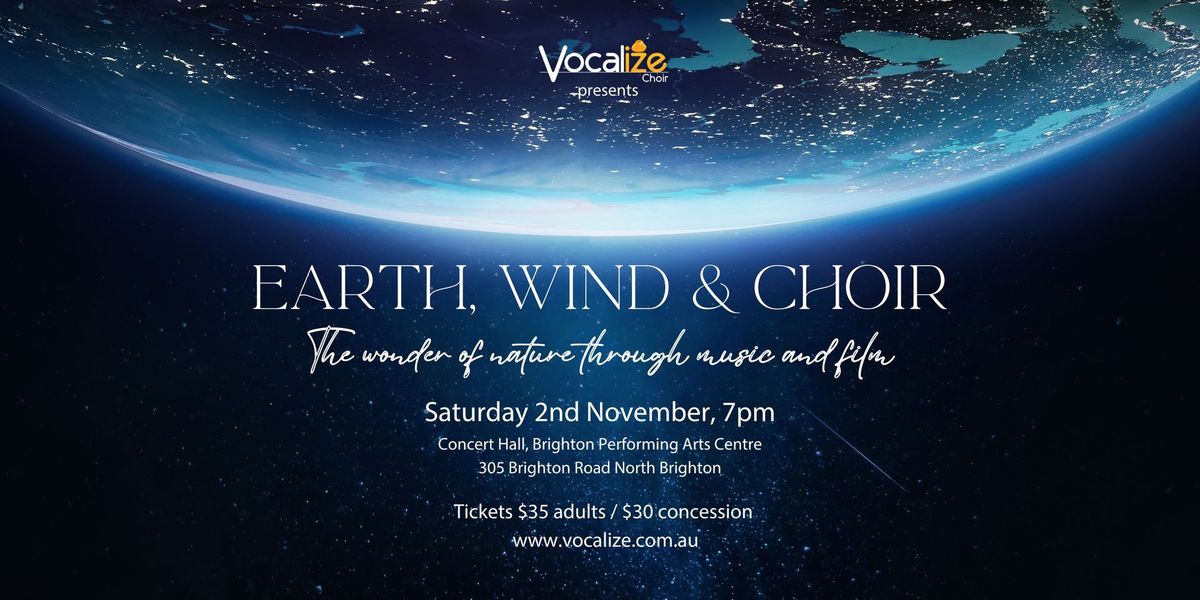 Earth, Wind & Choir