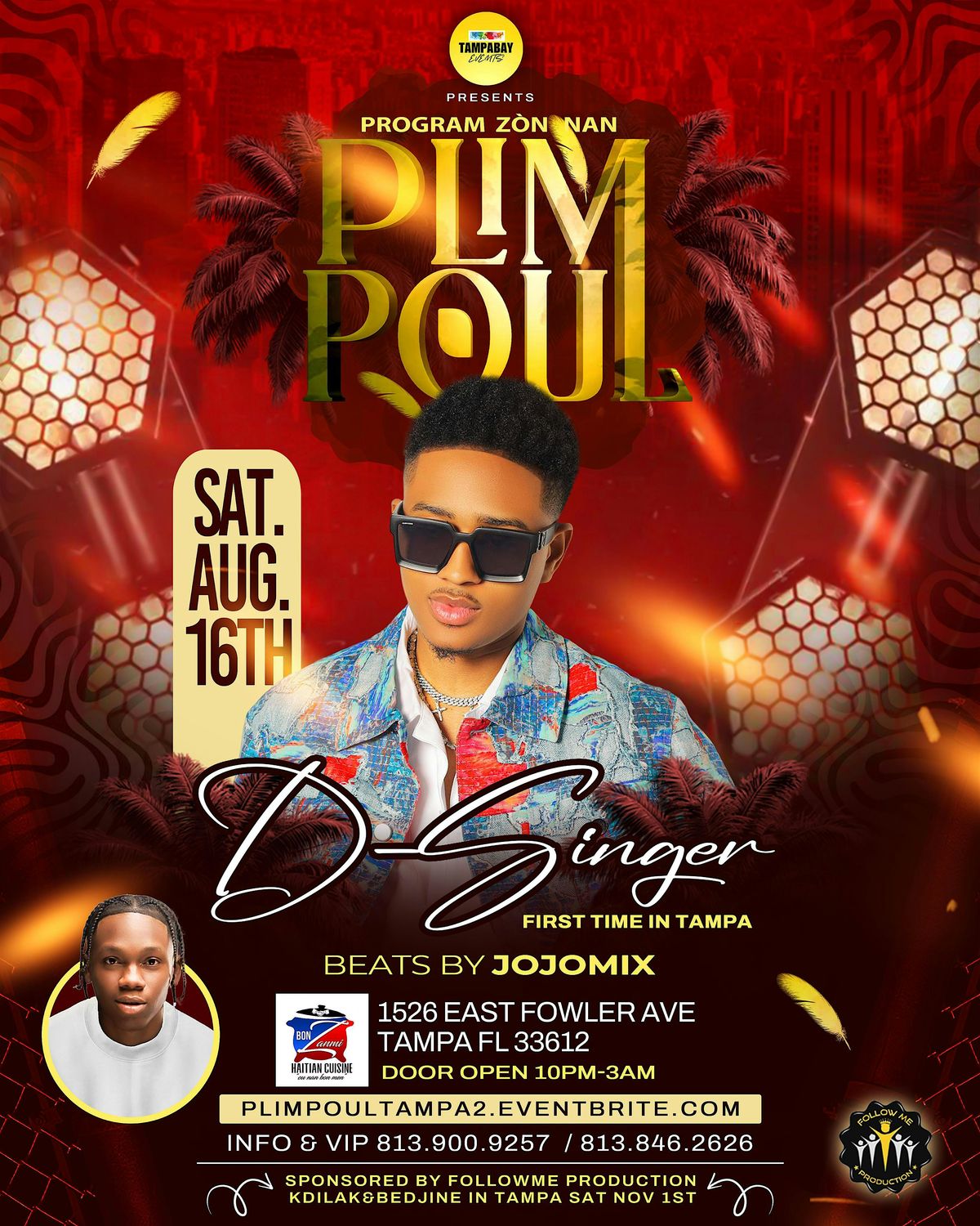 D-SINGER FIRST TIME IN TAMPA   II   @PLIMPOUL   II  WITH DJ JOJOMIX