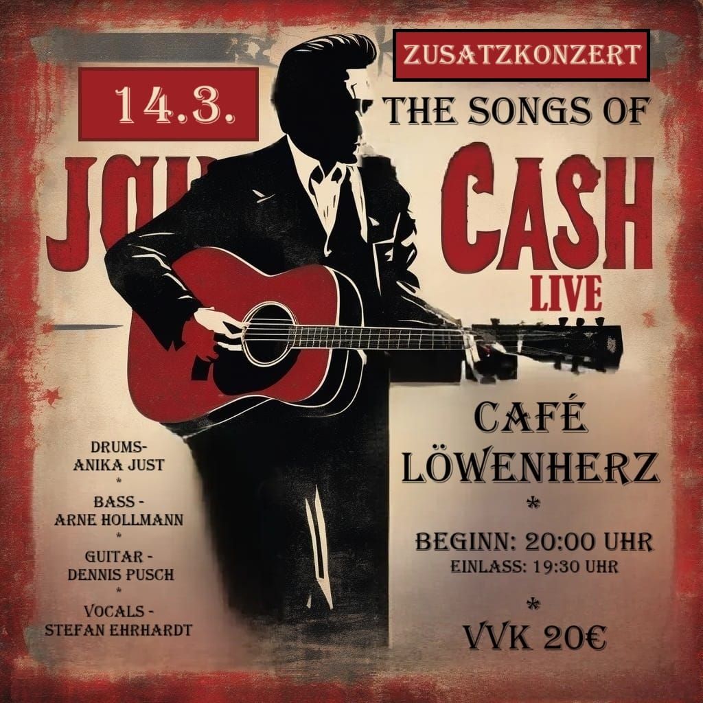 CASH_25 - Johnny Cash Tribute Konzert ZUSATZKONZERT 