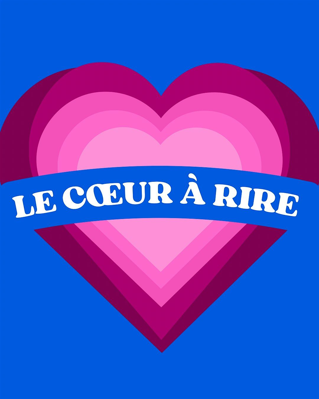 Le c\u0153ur \u00e0 rire