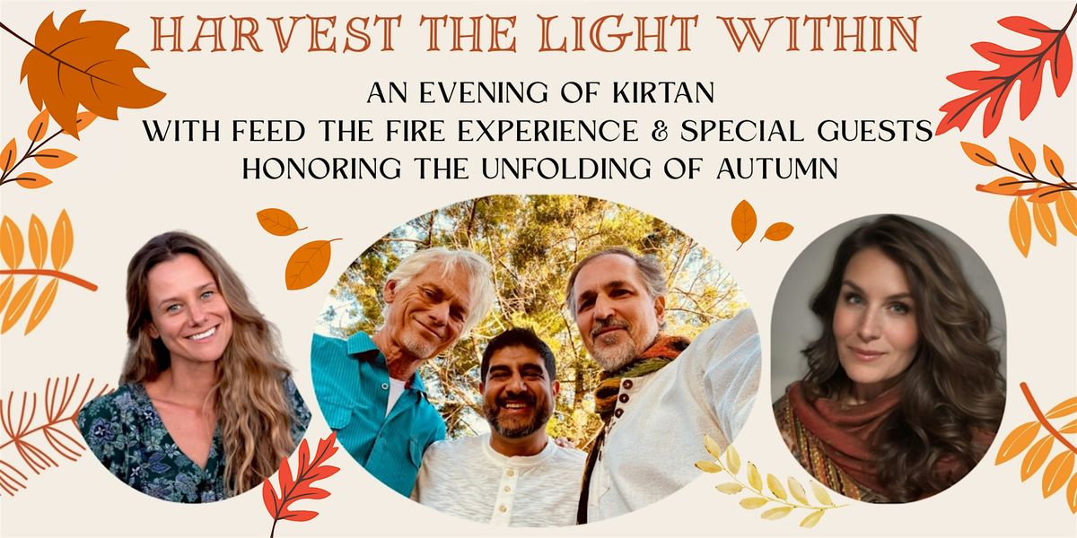 Harvest the Light Within: An Evening of Kirtan