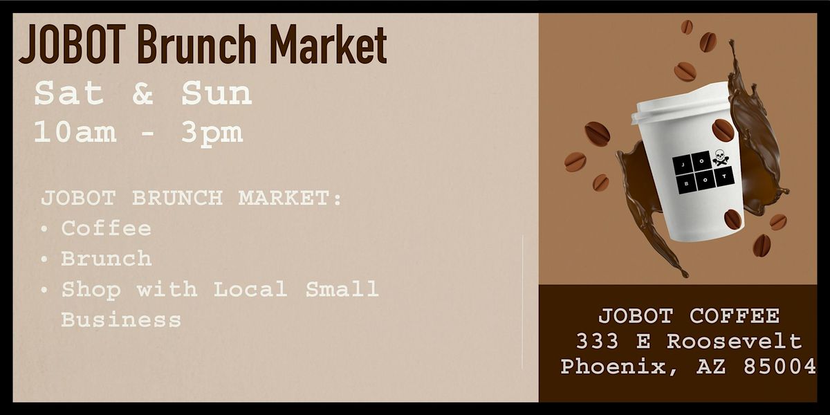 JOBOT Sunday Brunch Market 11\/10\/24