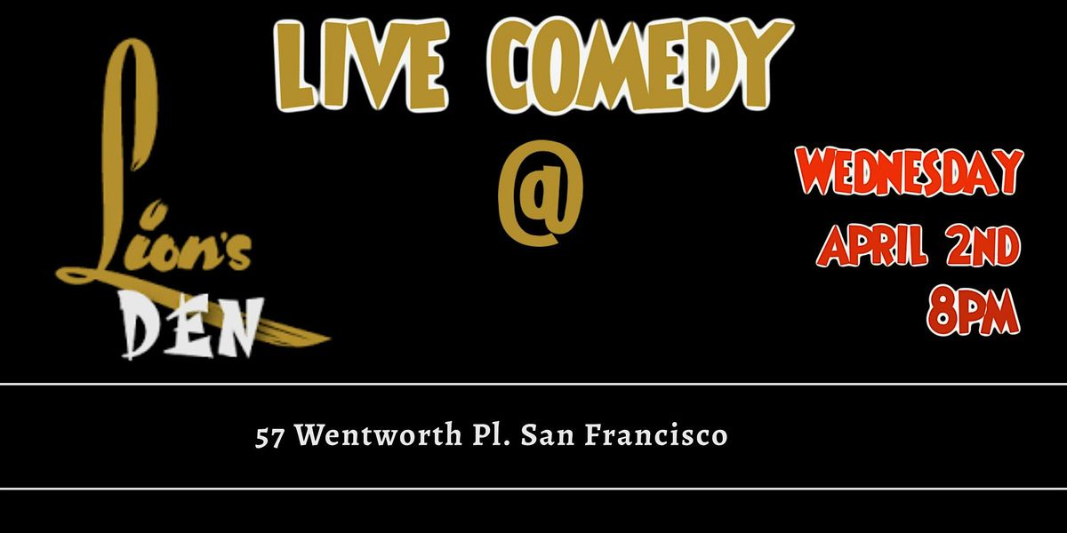 Live Comedy @ Lion's Den