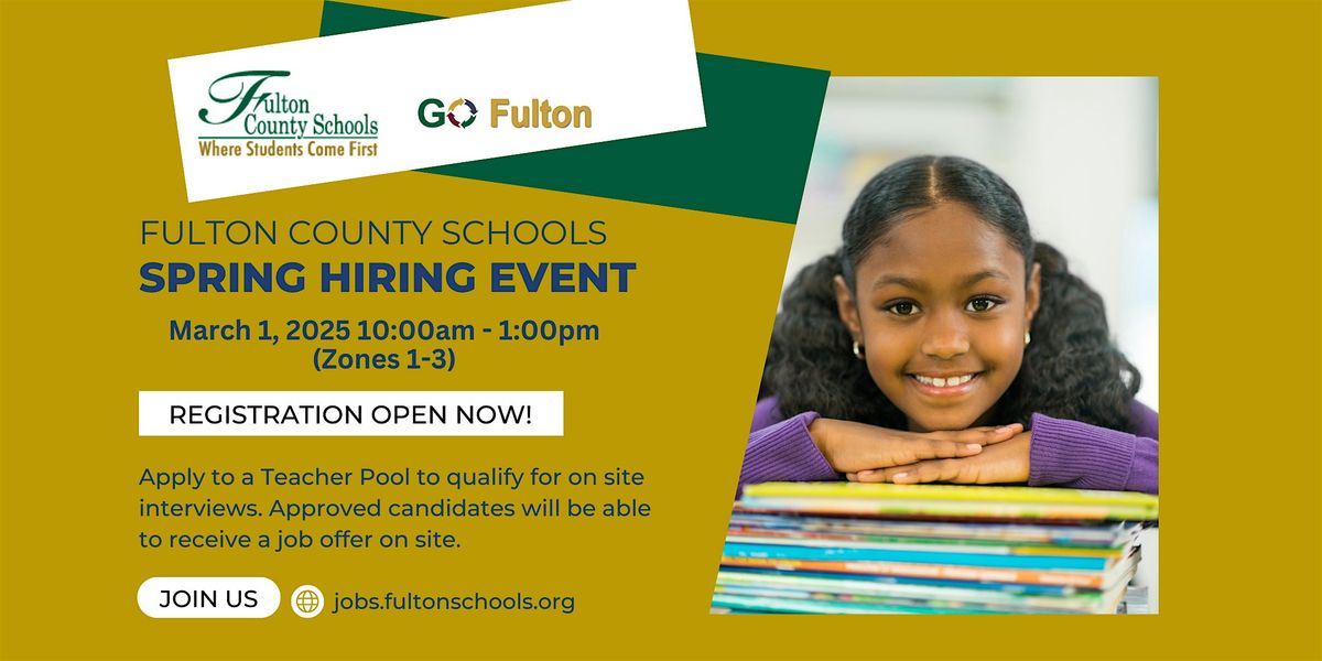 Fulton County Schools Spring Hiring Event (Zones 1-3)