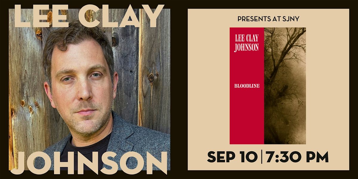 Book Event: Lee Clay Johnson with Andrew Martin (at SJNY)