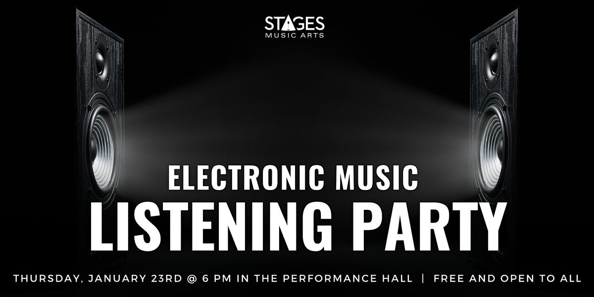 Electronic Music Listening Party