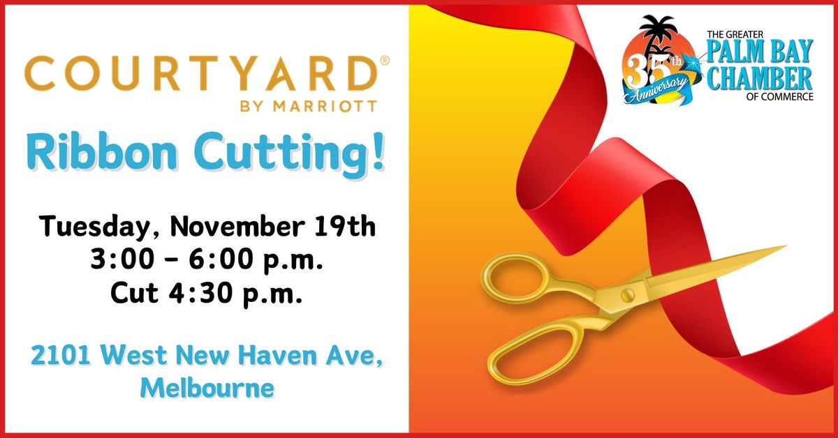 Courtyard Melbourne West Ribbon Cutting!