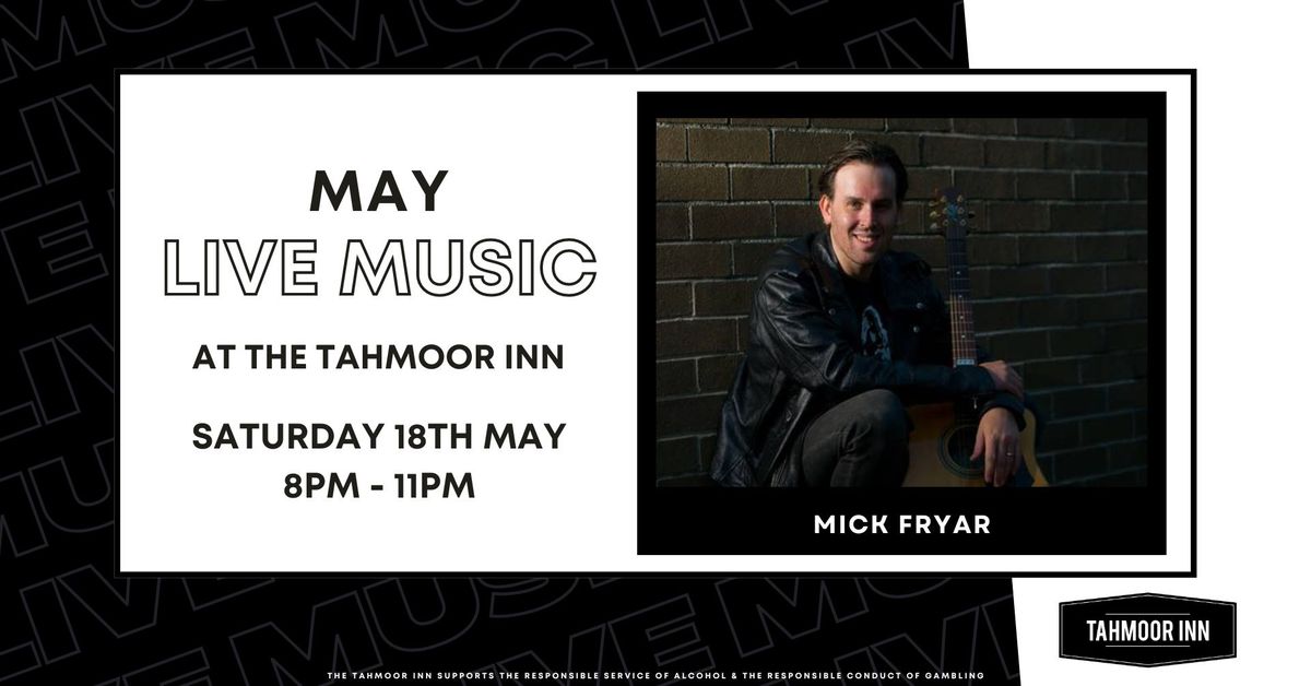Saturday Live Music: Mick Fryar
